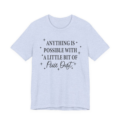 Magical Inspiration Tee, Unisex Shirt for Dreamers, Perfect Gift for Birthdays, Fairy Theme Tee, Positive Quote Apparel
