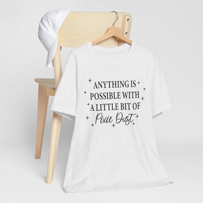 Magical Inspiration Tee, Unisex Shirt for Dreamers, Perfect Gift for Birthdays, Fairy Theme Tee, Positive Quote Apparel