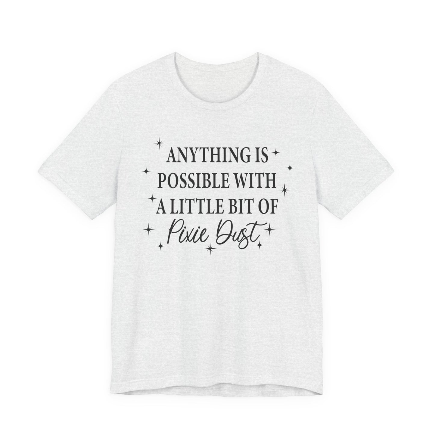 Magical Inspiration Tee, Unisex Shirt for Dreamers, Perfect Gift for Birthdays, Fairy Theme Tee, Positive Quote Apparel