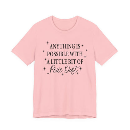 Magical Inspiration Tee, Unisex Shirt for Dreamers, Perfect Gift for Birthdays, Fairy Theme Tee, Positive Quote Apparel