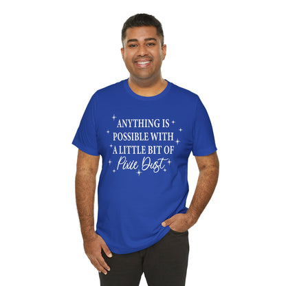 Magical Inspiration Tee, Unisex Shirt for Dreamers, Perfect Gift for Birthdays, Fairy Theme Tee, Positive Quote Apparel