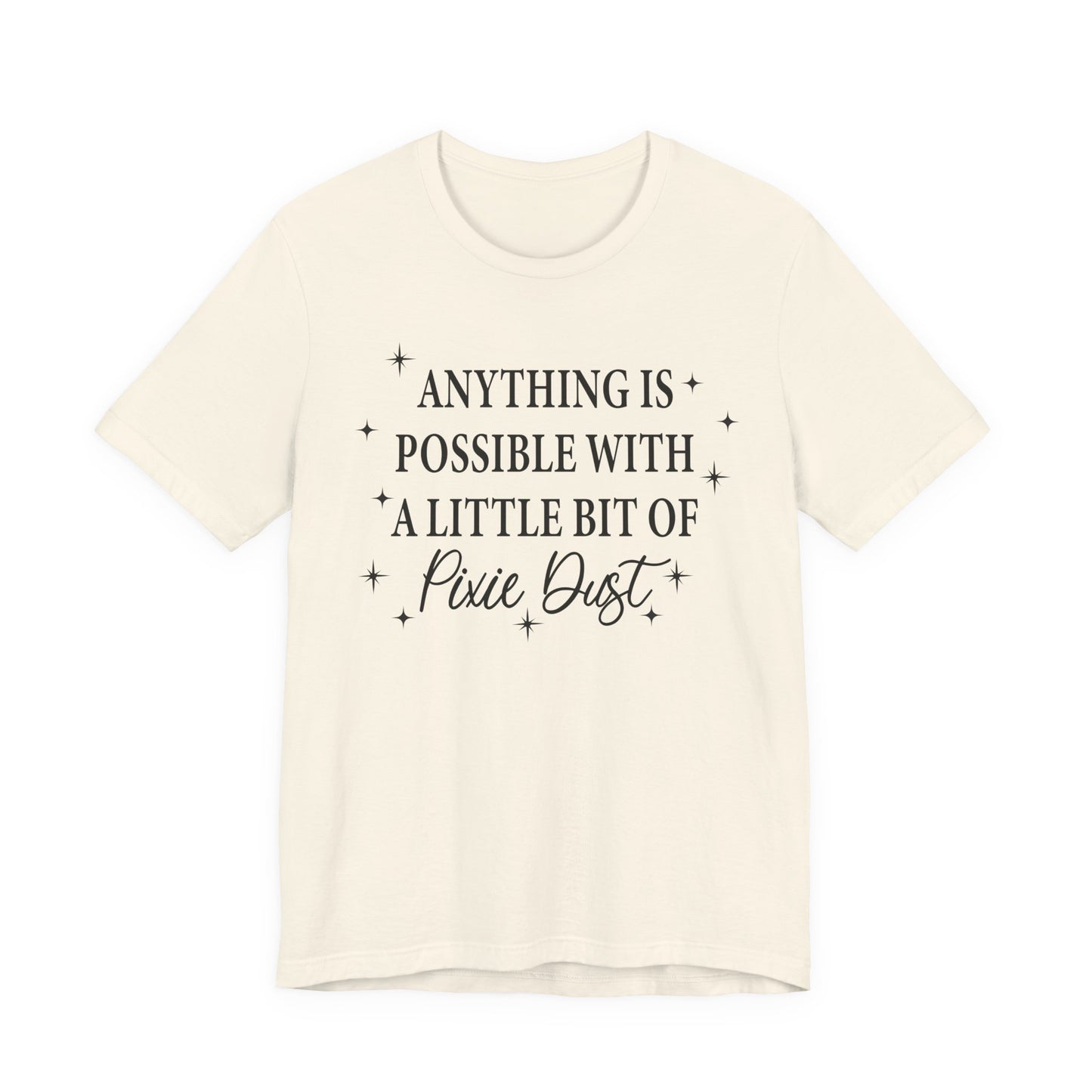 Magical Inspiration Tee, Unisex Shirt for Dreamers, Perfect Gift for Birthdays, Fairy Theme Tee, Positive Quote Apparel