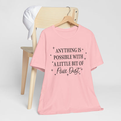 Magical Inspiration Tee, Unisex Shirt for Dreamers, Perfect Gift for Birthdays, Fairy Theme Tee, Positive Quote Apparel