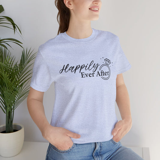 Happily Ever After Tee, Bride Shirt, Wedding Gift, Couples Tee, Engagement Celebration, Bridal Party Outfit