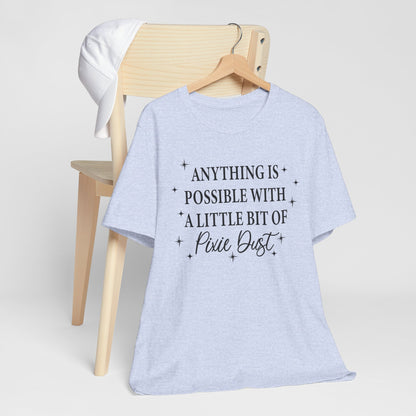 Magical Inspiration Tee, Unisex Shirt for Dreamers, Perfect Gift for Birthdays, Fairy Theme Tee, Positive Quote Apparel