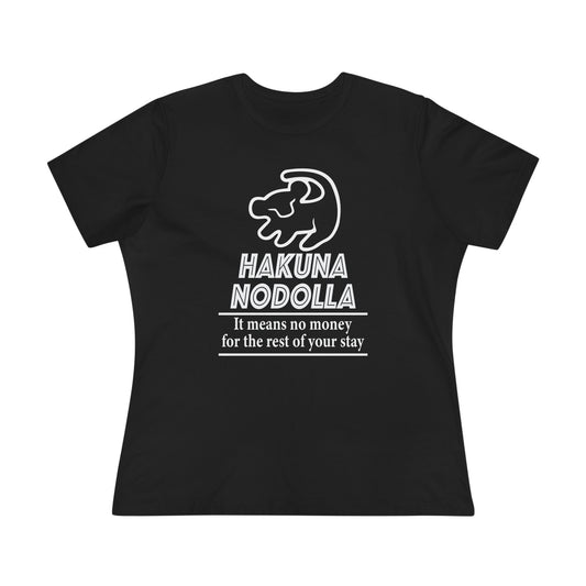 Hakuna Nodolla Women's Cotton Tee - Fun Vacation T-Shirt, Travel Shirt, Gift for Adventure Lovers, Casual Wear, Unique Quote Tee