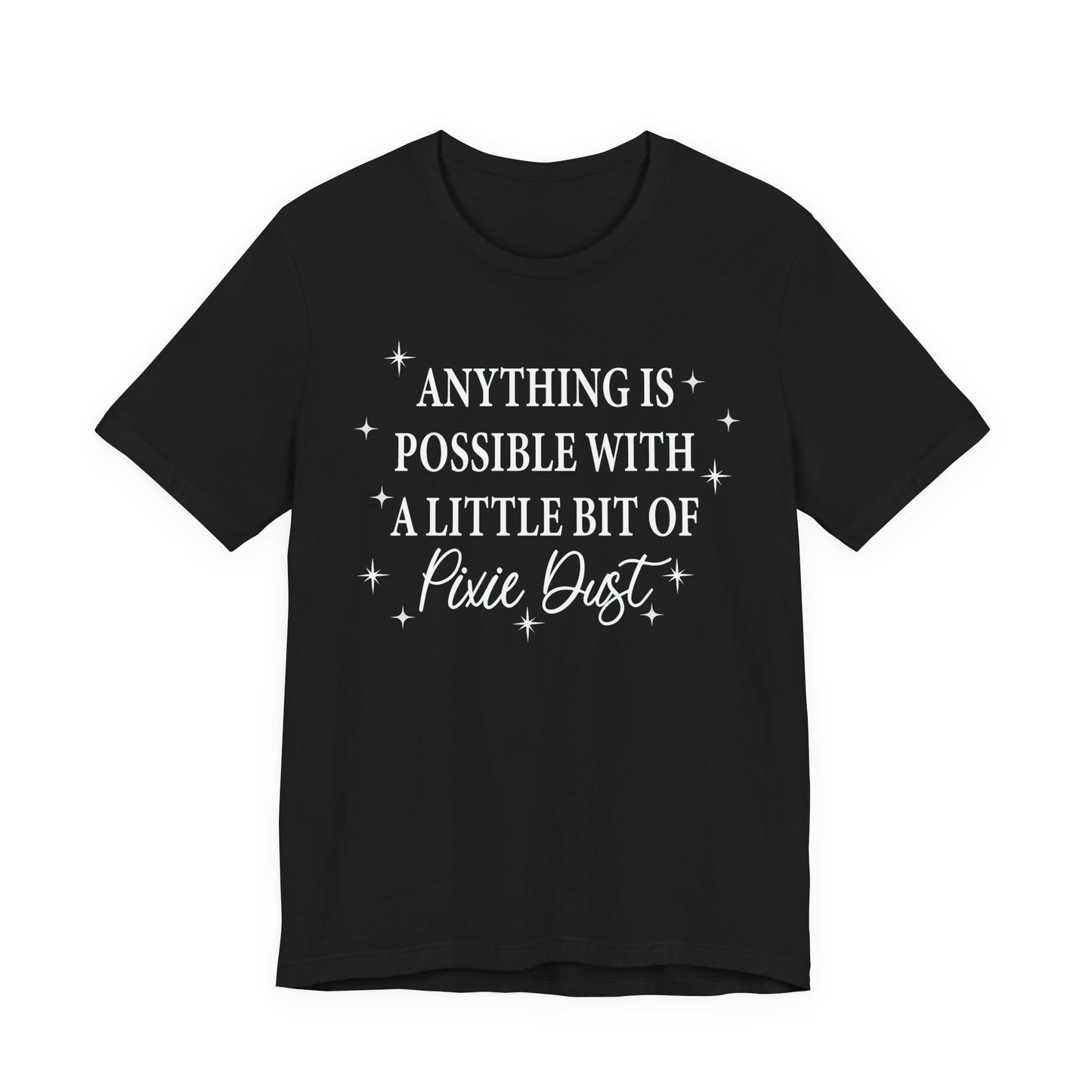 Magical Inspiration Tee, Unisex Shirt for Dreamers, Perfect Gift for Birthdays, Fairy Theme Tee, Positive Quote Apparel