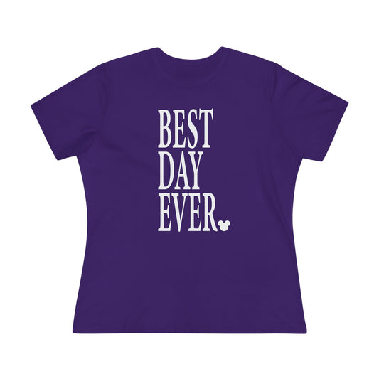 Best Day Ever Women's Cotton Tee | Cute Casual Top, Gift for Her, Birthday Shirt, Everyday Wear, Positive Vibes